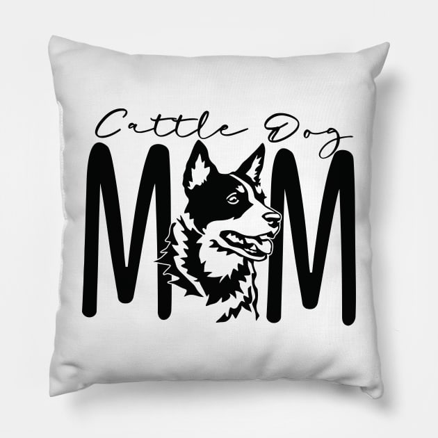 Cattle Dog Mom - Custom Australian Cattle Dog, Red Heeler Dog Breed - Dog Mom Shirt - Personalized Gift For Her - Unisex Graphic Tee Pillow by bob2ben