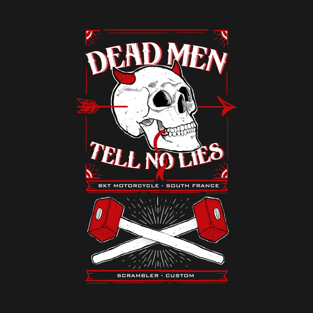 Dead men tell no lies by Bishok