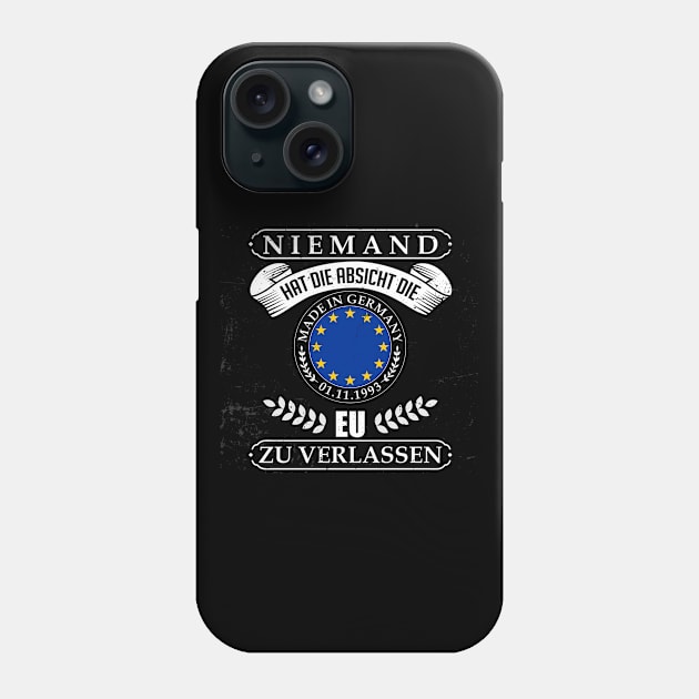 Niemand hat die Absicht die EU zu verlassen Phone Case by HBfunshirts