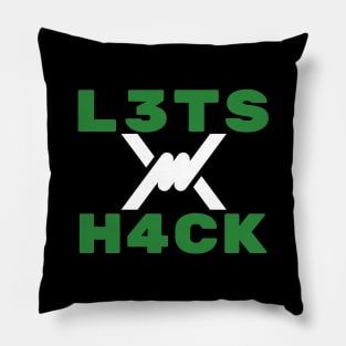 Lets Hack - l3ts h4ck Pillow