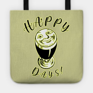 Happy Days! Tote