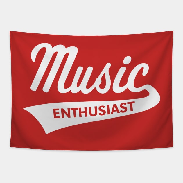 Music Enthusiast (Lettering / White) Tapestry by MrFaulbaum