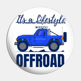 It's a lifestyle, OFFROAD Pin