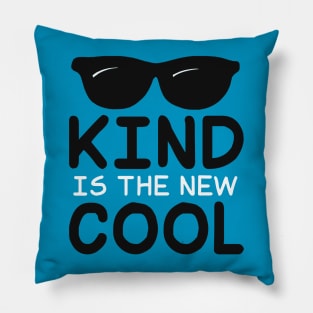 Choose Kind - Kind Is The New Cool Pillow