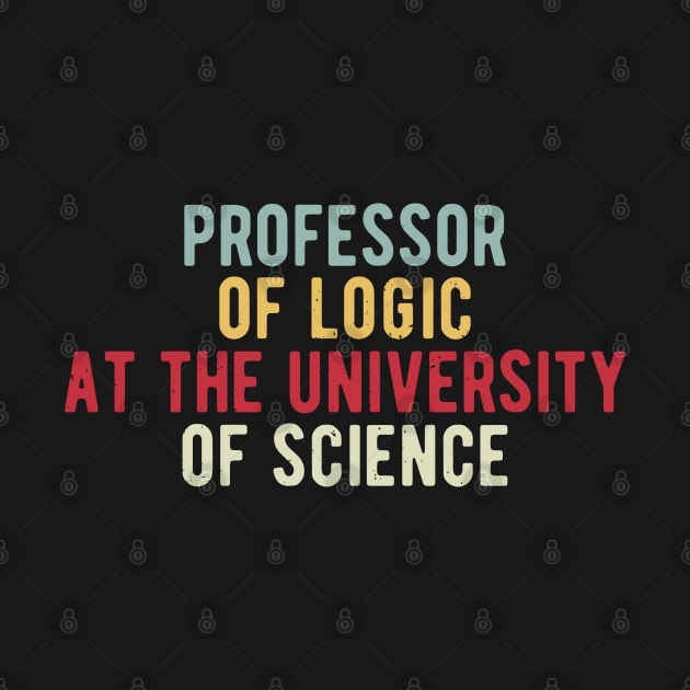 Professor of Logic at the University of Science by Gaming champion