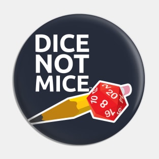 Dice Not Mice Pin