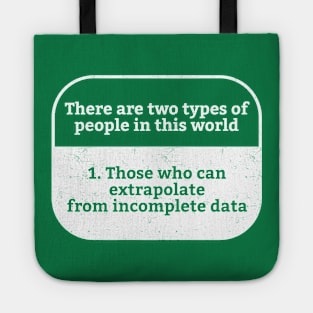 There Are Two Types of People in This World - Programming Tote