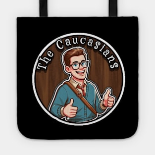 The Caucasians Tote