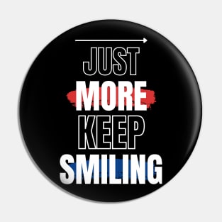 Just keep smiling funny Pin