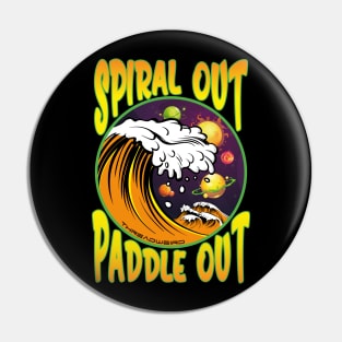 Spiral Out Paddle Out Surfing Pin