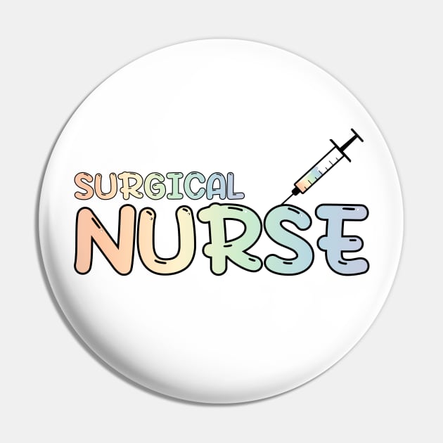 Surgical Nurse Rainbow Pin by MedicineIsHard