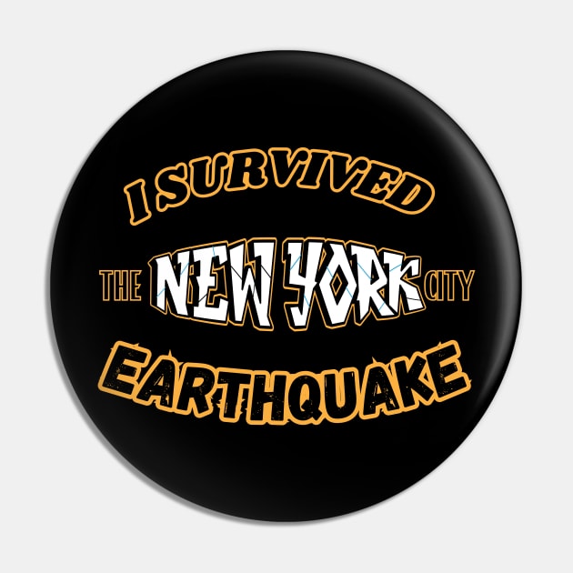 I Survived the New York City Earthquake Pin by benzshope