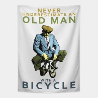 NEVER UNDERESTIMATE AN OLD MAN ON A BICYCLE, NEVER UNDERESTIMATE AN OLD MAN WITH A BICYCLE, Retro Vintage 90s Style Funny Cycling Humor for Cyclist and Bike Rider, funny Cycling quote Tapestry