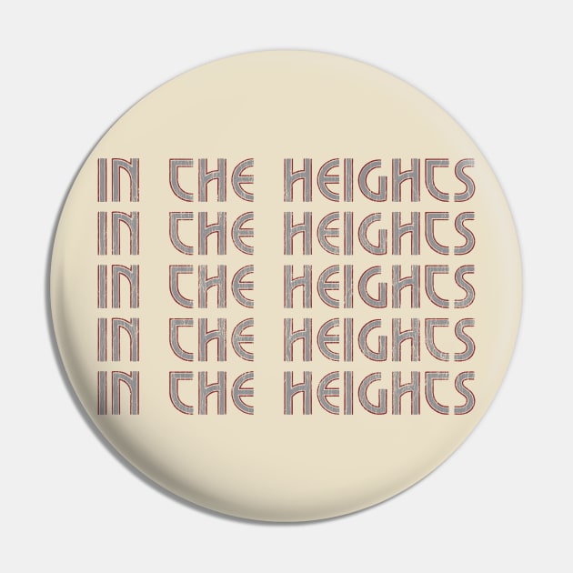 IN THE HEIGHTS (a la "A Chorus Line") Pin by jywear