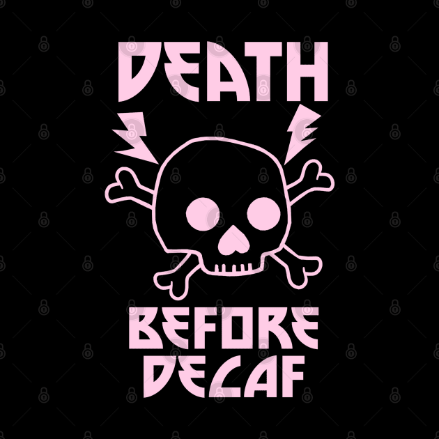 Death Before Decaf Metal Skull by PeakedNThe90s