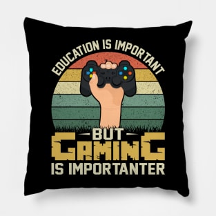 Education is important but gaming is importanter funny gaming quote video game controller design gamer gift Pillow