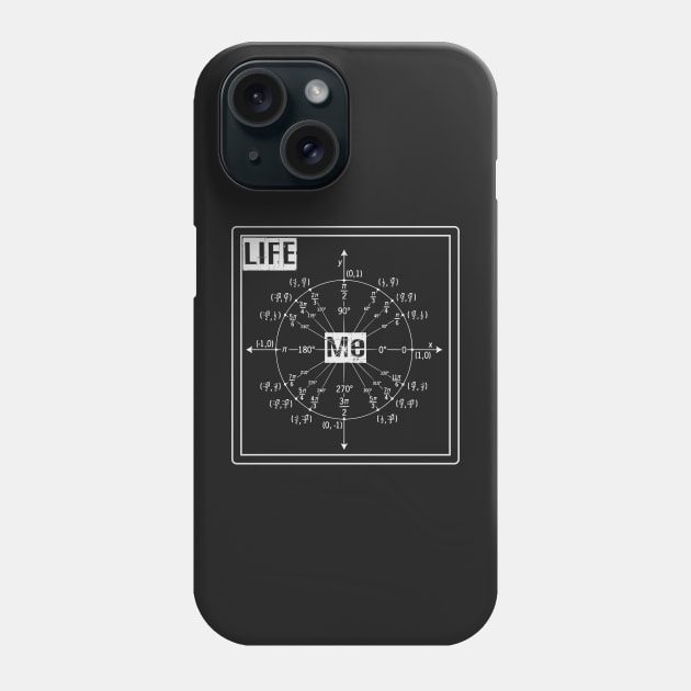 My Life Math design life and math and me Phone Case by jaml-12