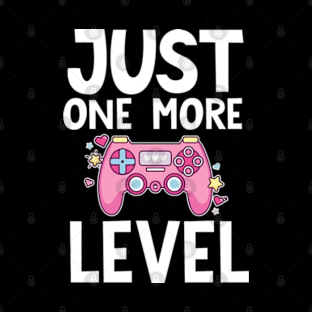 Just one more level by EchoChicTees