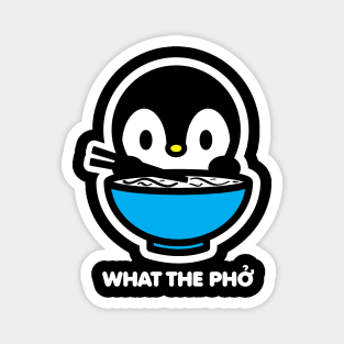 Penguin Bird What The Pho Ramen Noodles Food Animal Lover Bambu Brand Magnet