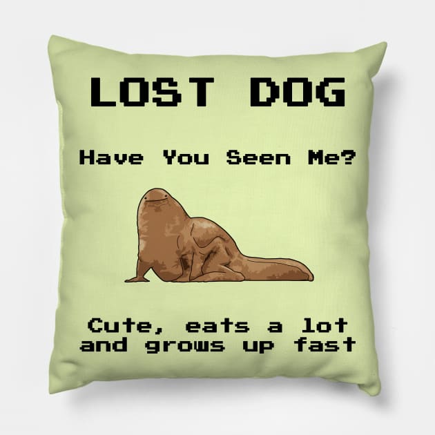 Have you seen my dog? Pillow by erterfed