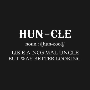 ็ีHun-cle, cool uncle T-Shirt