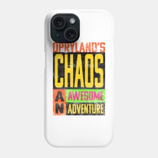 Opryland's CHAOS | An Awesome Adventure Phone Case