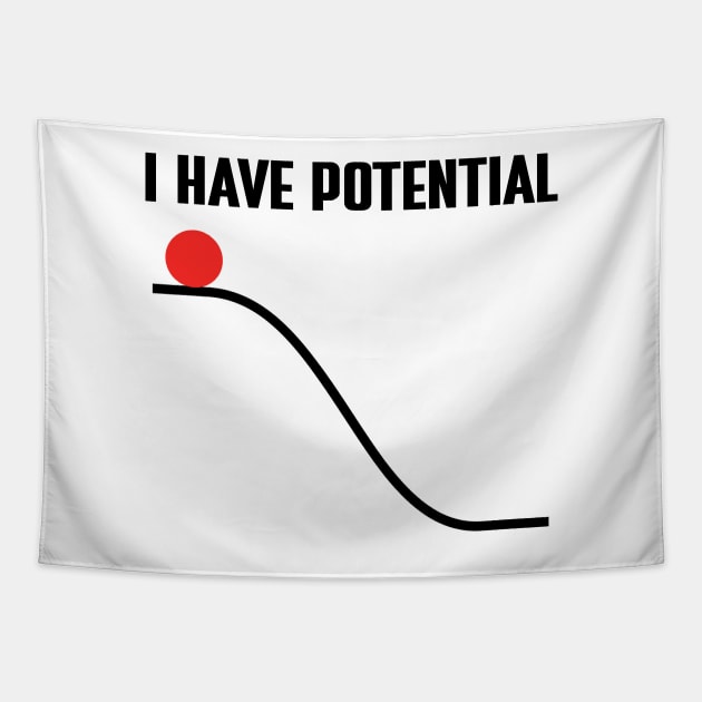 I Have Potential Energy Tapestry by justin moore