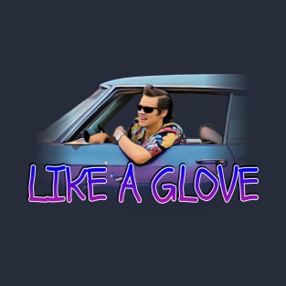 Like a Glove! T-Shirt