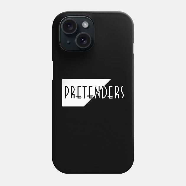 pretenders Phone Case by meantibrann