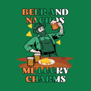 Beer and Nachos Me Lucky Charms T-Shirt