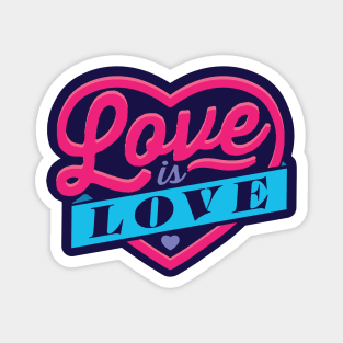 Love Is Love Magnet