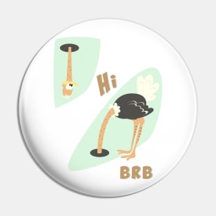 Crazy Ostrich Pin