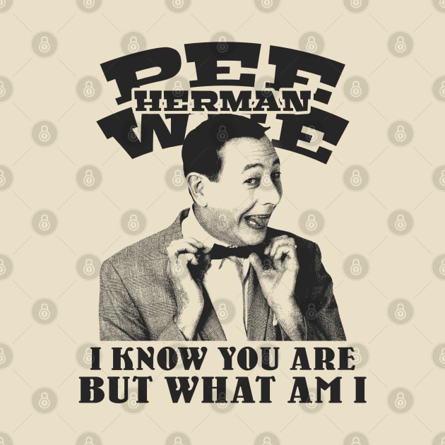 Pee wee herman quote by Mandegraph