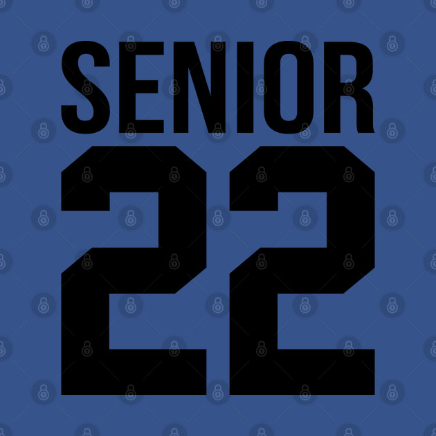 Discover Senior 2022 - Senior 2022 - T-Shirt