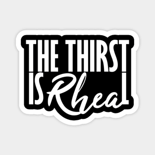 Rhea Ripley The Thirst is Real Magnet