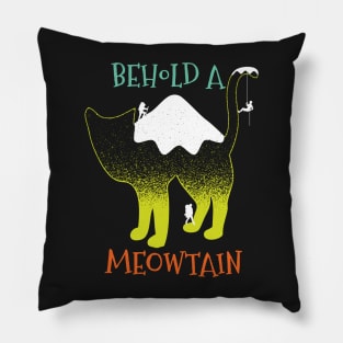 Behold A Meowtain Funny Mountain Cat Pillow