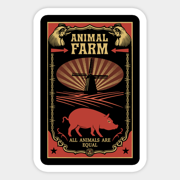 All Animals Are Equal - Orwell - Sticker | TeePublic All Animals Are Equal - Orwell - Sticker | TeePublic