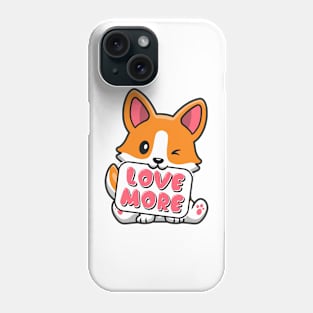 Love More Phone Case