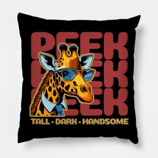 Funny giraffe tall dark and handsome Pillow