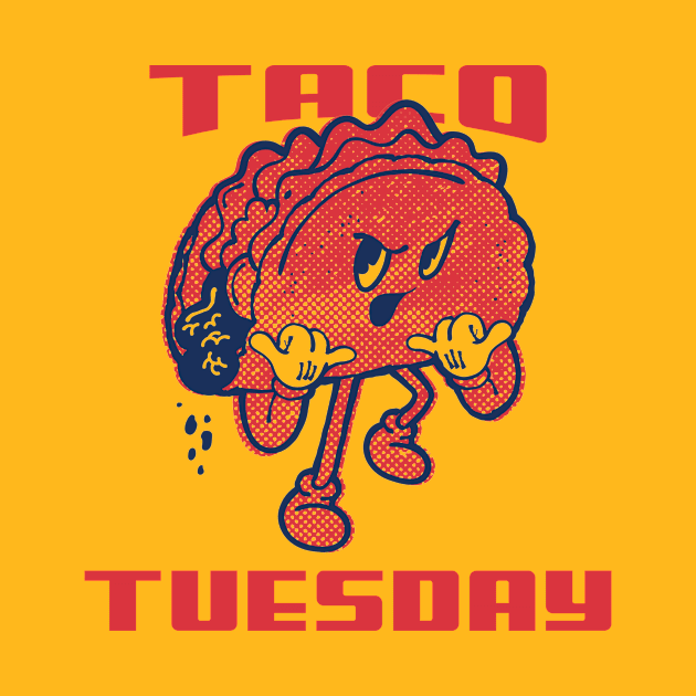 TACO TUESDAY by comfydesigns