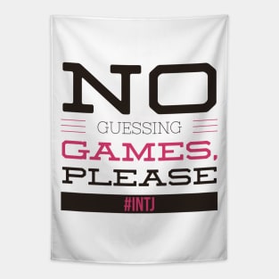 INTJ No Guessing Games Please Tapestry