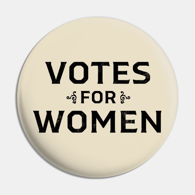 Vintage 1920's Votes for Women Stack Wordmark (Black) Pin by From The Trail