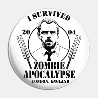 I Survived the Zombie Apocalypse Pin