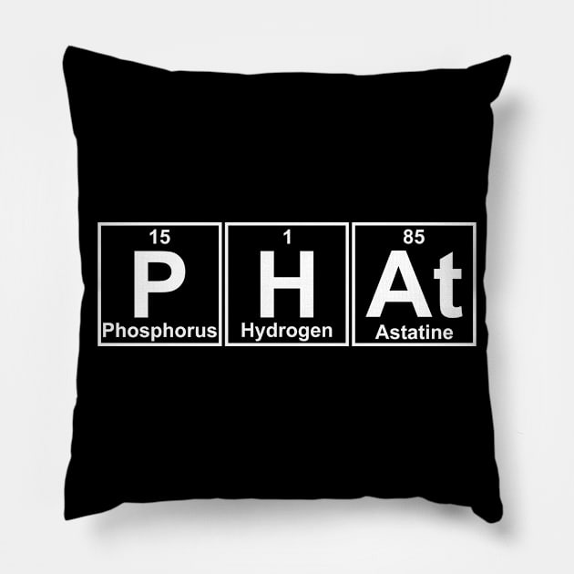 PHAt Elements Science Chemistry Pillow by Zeeph