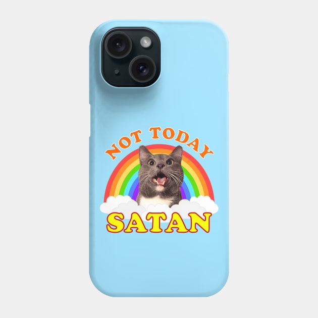 Not Today Satan! Roger the Cat Rainbow Phone Case by RogerTheCat