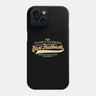 New York Brooklyn - East Flatbush Brooklyn Schriftzug - East Flatbush Logo Phone Case