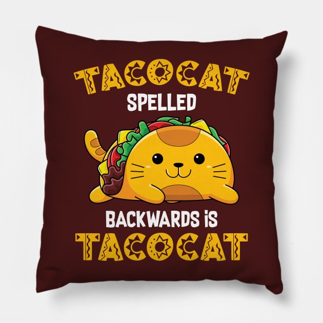 Tacocat Spelled Backwards Is Tacocat Pillow by Dojaja