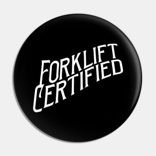 Forklift Certified Meme Pin