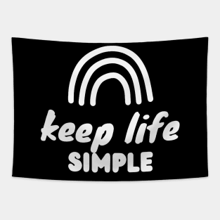 keep life simple white Tapestry