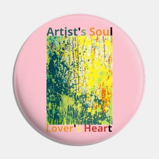 Crafting a Life of art and Love / Artist's soul, lover's heart. Pin